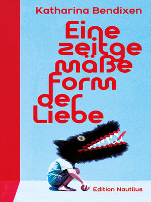 cover image of Eine zeitgemäße Form der Liebe